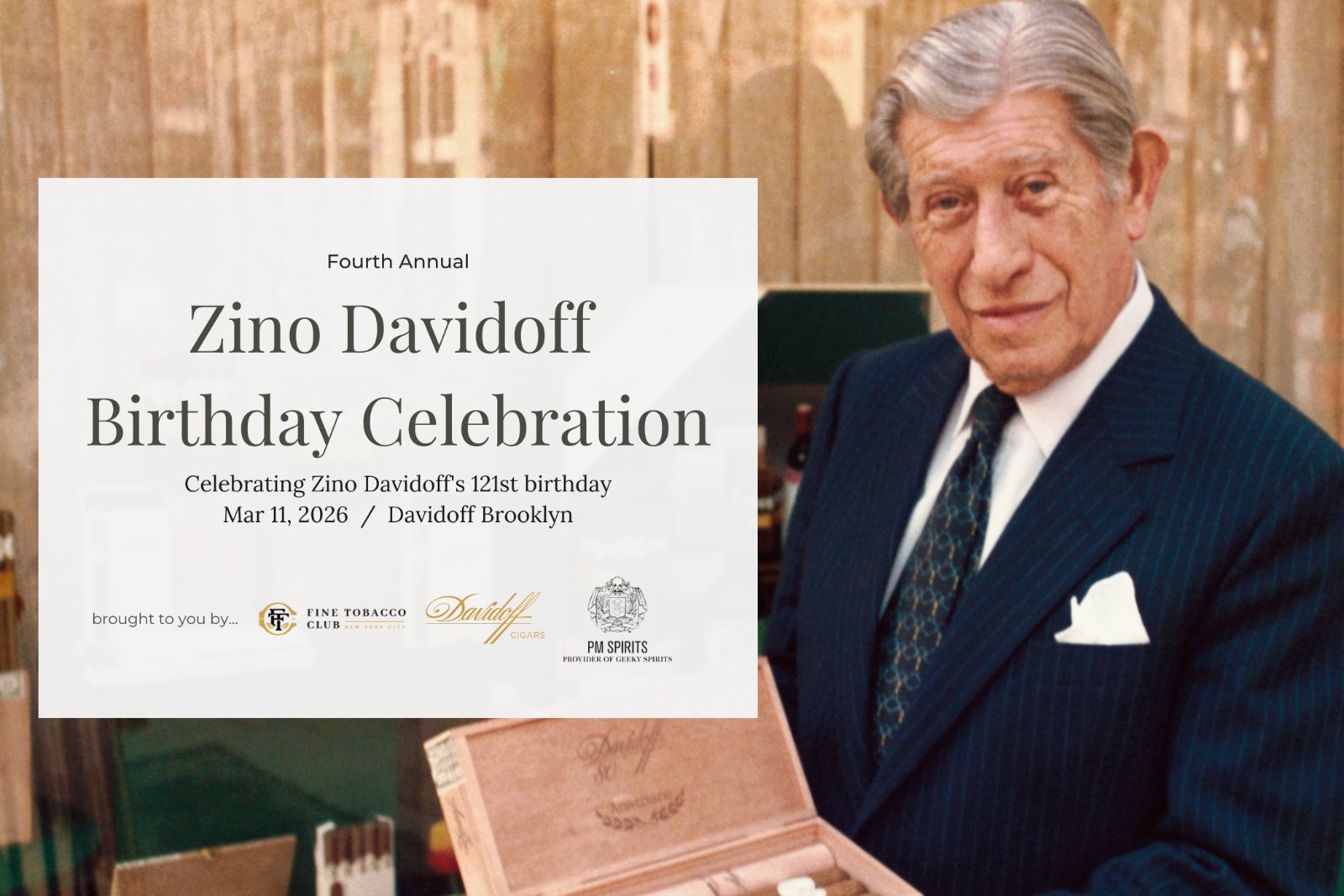 4th Annual Zino Davidoff Birthday Celebration