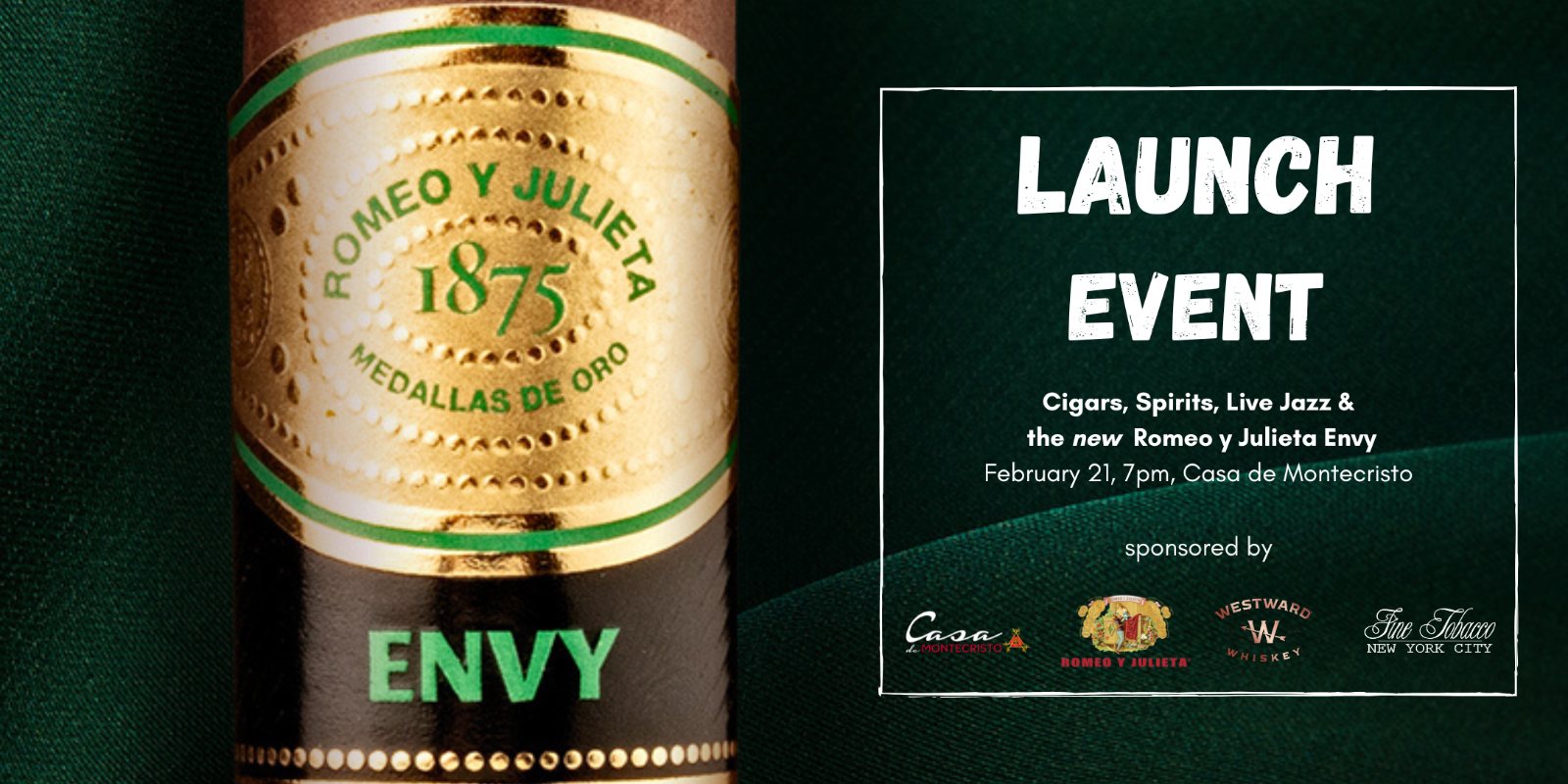 Exclusive Romeo y Julieta Envy Launch Event