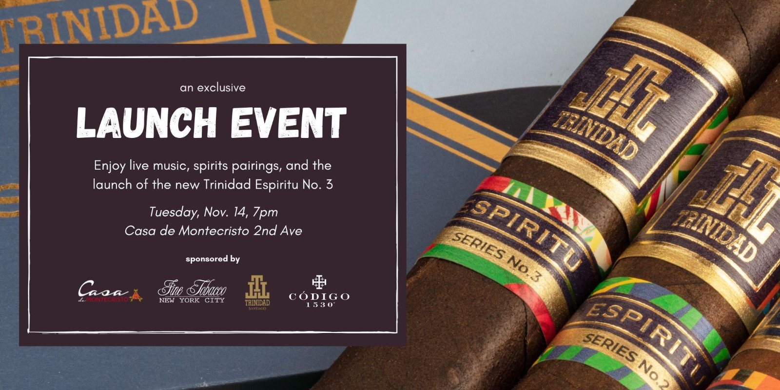 Exclusive Trinidad Espiritu No. 3 Launch Event