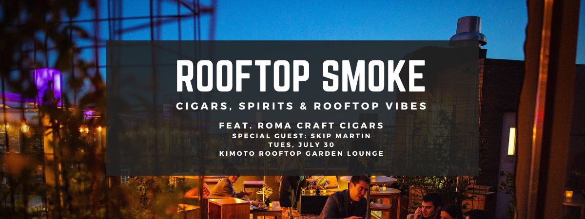 RoMa Craft Rooftop Smoke @ Kimoto Rooftop Garden Lounge