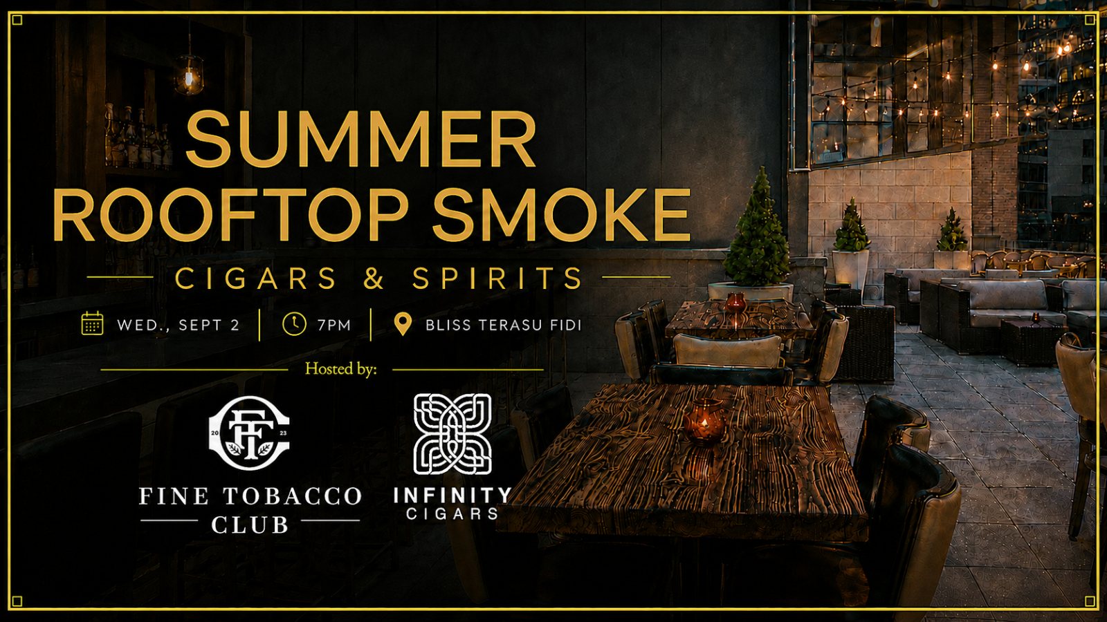 Summer Rooftop Smoke at Bliss Terasu FiDi