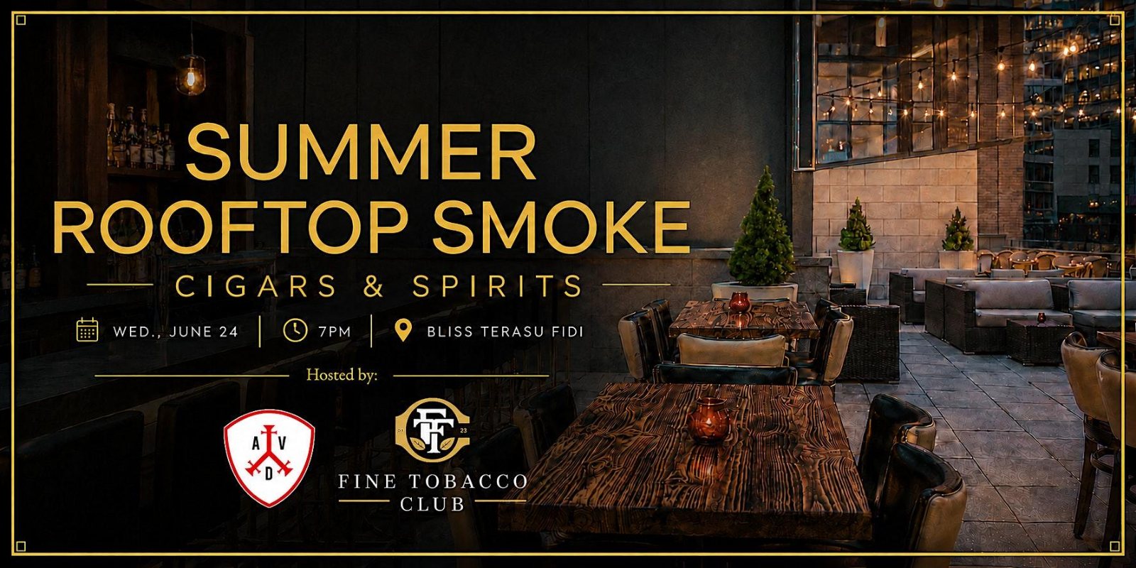 Summer Rooftop Smoke @ Bliss Terasu FiDi