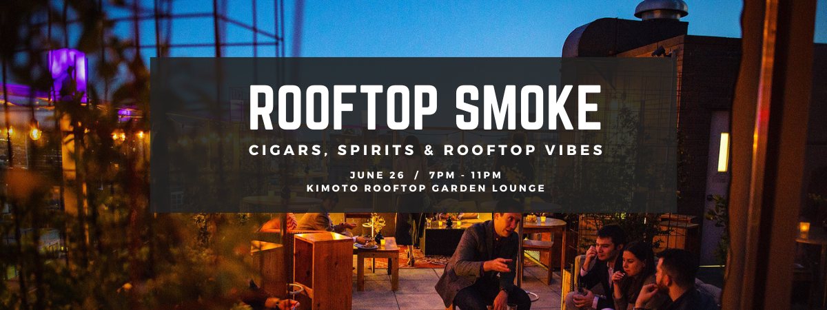 Summer Rooftop Smoke Feat. Montecristo & Romeo y Julieta Cigars