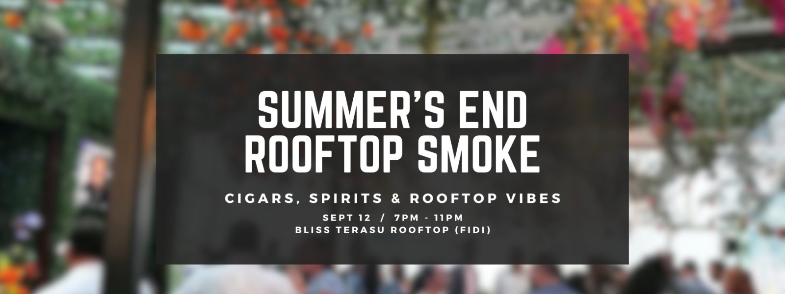 Summer’s End Rooftop Smoke